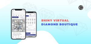 An Eye To The Virtual Diamond Boutique App Development for Diamond Selling businesses
