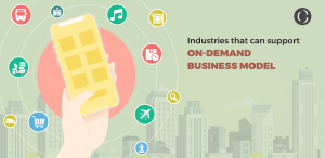 5 Industries You Can Plan to Launch your On-demand Startup in 2020