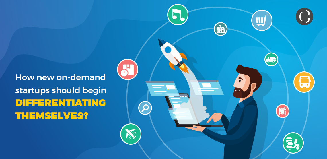 How new on-demand startups should begin differentiating themselves
