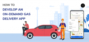How to develop an On-Demand Gas Delivery app